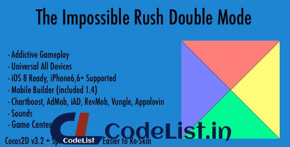 The Impossible Rush Double Mode