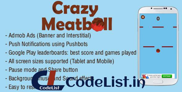 Crazy Meatball – Admob + Leaderboard + Share