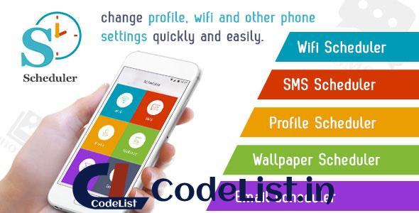 Scheduler – Wifi, SMS, Profile