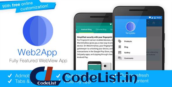 Web2App v3.1 – Quickest Feature-Rich Android Webview