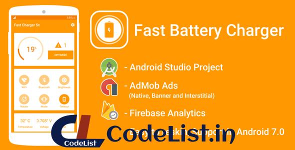 Fast Battery Charger 5x & Battery Saver with Admob Ads + Google Analytics + Firebase Integration