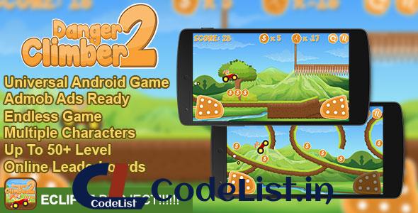 Danger Climber 2 + Admob + Online Leaderboard + Multiple Characters