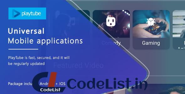 PlayTube v1.0 – Sharing Video Script Mobile Applications Bundle Android / IOS
