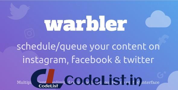 Warbler – Social Posting Scheduler for Facebook, Instagram, Twitter and more