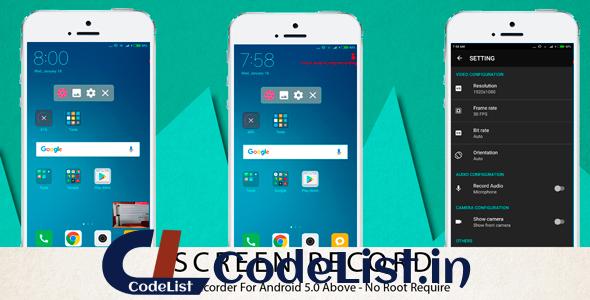 Screen Recorder – Android 5.0 Above – No Root Require