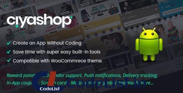 CiyaShop v2.0 – Native Android Application based on WooCommerce – nulled