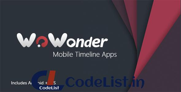 Mobile Native Social Timeline Applications v2.3 – For WoWonder Social PHP Script