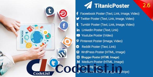 TitanicPoster v2.6 – Social Media Posting Solution