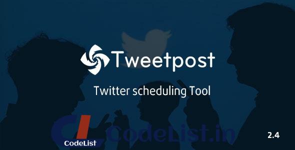 TweetPost v2.4 – Twitter Scheduling Tools