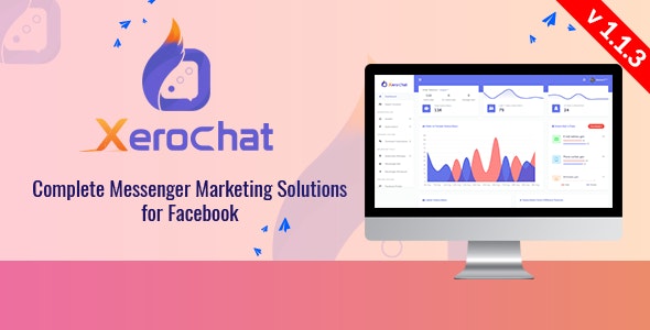 XeroChat v1.1.3 – Complete Messenger Marketing Software for Facebook – nulled