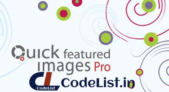 Quick Featured Images Pro v9.2.0 – WordPress Plugin