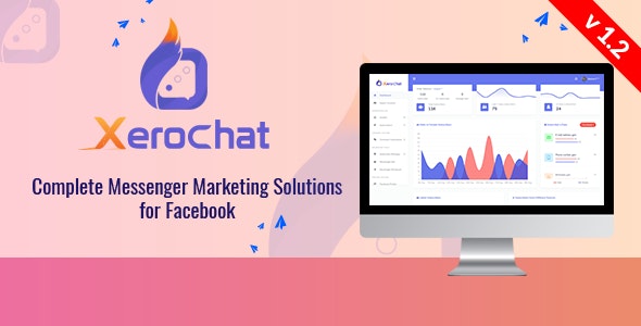 XeroChat v1.2 – Complete Messenger Marketing Software for Facebook – nulled