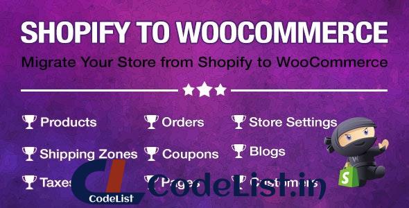 Import Shopify to WooCommerce v1.2.4 – Migrate Your Store from Shopify to WooCommerce