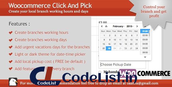 Woocommerce – Click And Pick ( Local Pickup ) v2.1.0