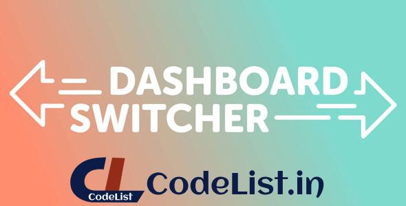 Dashboard Switcher v1.3.4 – Change your WordPress Welcome Screen