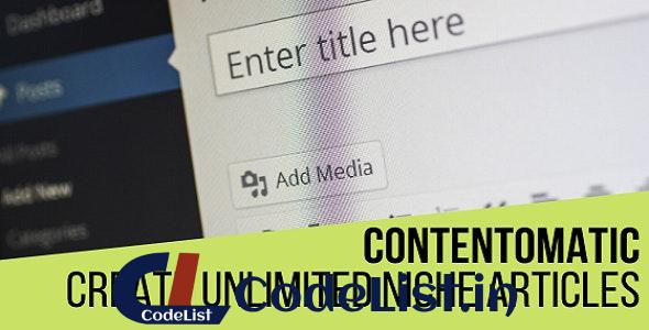 Contentomatic v1.0.2 – Article Builder Post Generator Plugin for WordPress