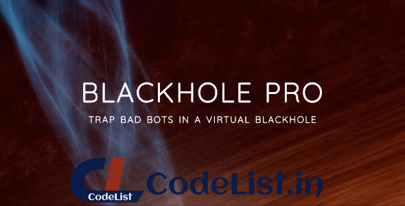 Blackhole Pro v2.4 – Trap Bad Bots In a Virtual Blackhole