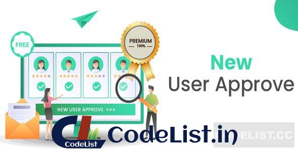 New User Approve Premium v1.8