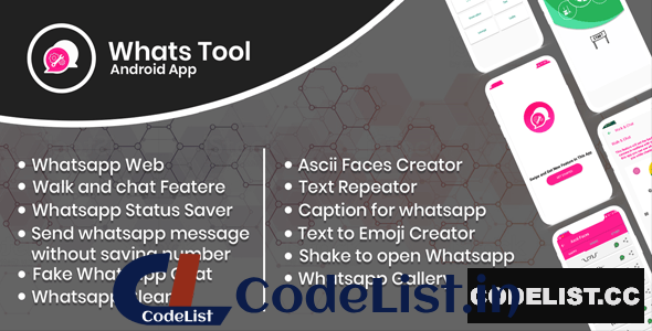 Whats Tool v1.0 – Android app with Whats web, Walk n Chat, Status Saver , Whats Fake Chat And More..