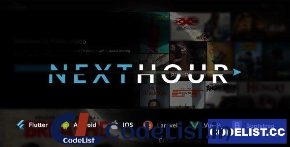 Next Hour v4.7 – Movie Tv Show & Video Subscription Portal Cms Web and Mobile App – nulled