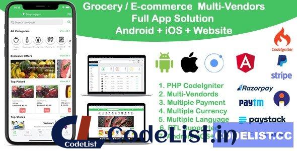 grocery / delivery services / ecommerce multi vendors(Android + iOS + Website) ionic 5 / CodeIgniter v12.0