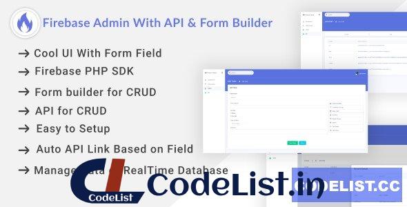 Firebase Admin Dashboard With Auto API & Form Builder – 1 February 2020