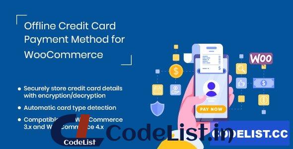 Offline Credit Card Payment Method WooCommerce v1.0