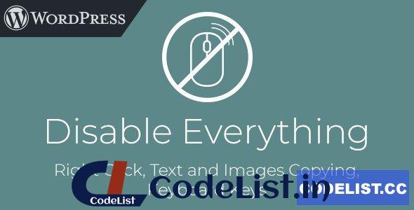 Disable Everything v1.0 – WordPress Plugin to Disable Right Click, Copying, Keyboard