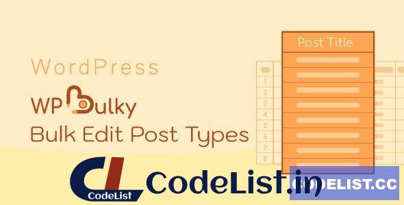 WPBulky v1.1.5 – WordPress Bulk Edit Post Types