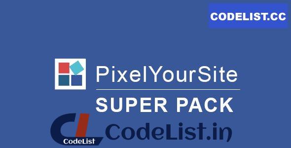 Pixelyoursite Super Pack v5.3.0 – Pro Addons Pack