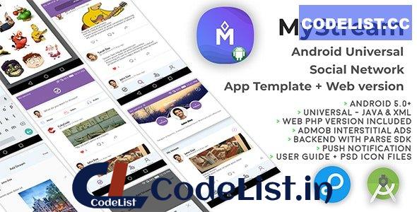 MyStream – Android Universal Social Network App Template + Web PHP version 31 December 2021