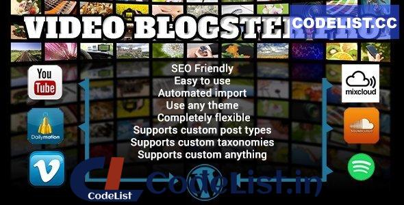 Video Blogster Pro v4.8 – import YouTube videos to WordPress. Also DailyMotion, Spotify, Vimeo, more