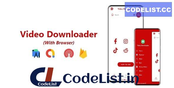 Video Downloader with Browser v1.0 – ADMOB, FIREBASE, ONESIGNAL