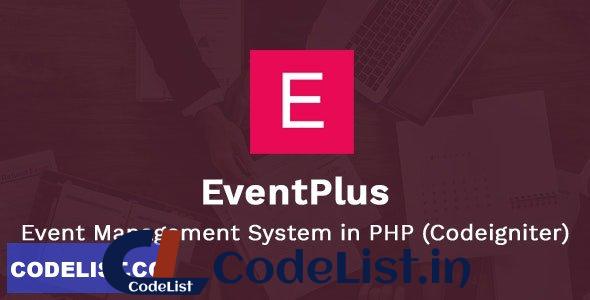 EventPlus v2.1 – Event Management System in PHP (Codeigniter) – Online Ticket Purchase System