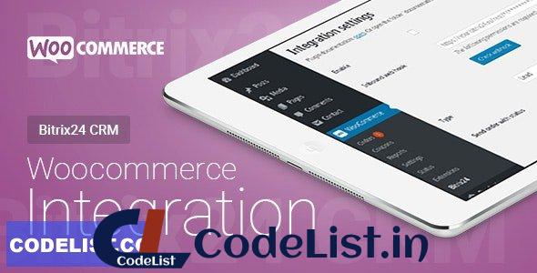 WooCommerce – Bitrix24 CRM – Integration v1.61.0