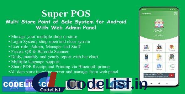 Super POS v1.2 – Multi Store Point of Sale System for Android with Web Admin Panel