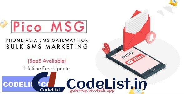 PicoMSG v1.4.2 – Phone As an SMS Gateway For Bulk SMS Marketing – nulled