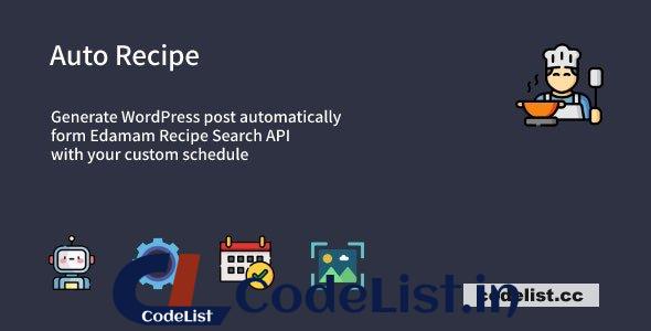 Auto Recipe v1.0.1 – Automatic Recipe Posts Generator Plugin for WordPress
