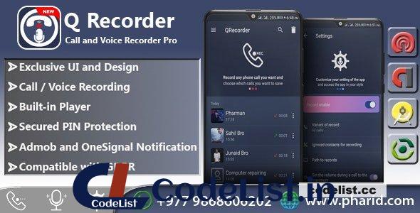 QRecorder v1.6 – Call and Voice Pro | Beautiful UI, Ads Slider, Admob, Push Notification