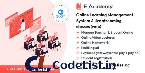 E- Academy – Online Learning Management System & live streaming classes (web) – 13 May 2022