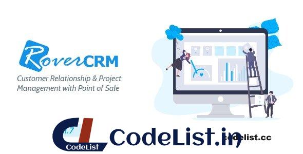 RoverCRM v1.7 – Customer Relationship And Project Management System – nulled