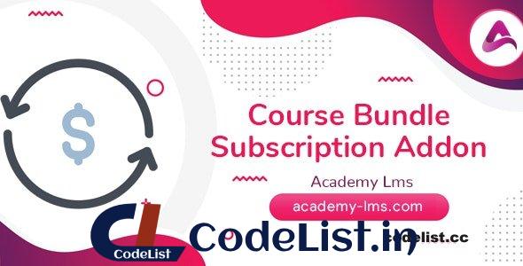 Academy LMS Course Bundle Subscription Addon v1.4