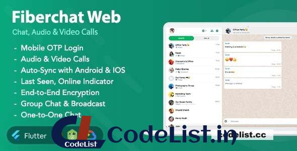 Fiberchat Web v1.0.6 – Chat & Calling Web App – Flutter Web App