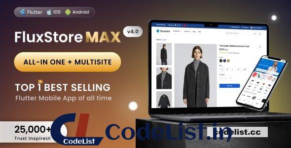 FluxStore MAX v4.1.0 – The All-in-One and Multisite E-Commerce Flutter App for Businesses of All Sizes