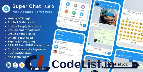 Super Chat v3.6.1 – Android Chatting App with Group Chats and Voice/Video Calls – Whatsapp Clone