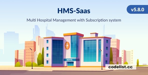 HMS Saas v5.8.0 – Multi Hospital Management System – Appointment Booking – Smart Hospital – With Mobile App