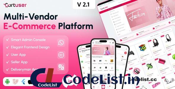 CartUser v2.1 – Multi-Vendor E-commerce – Complete eCommerce Mobile App, Web, Admin and Seller Panel