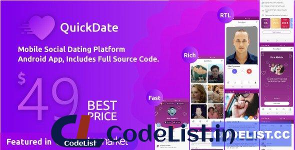 QuickDate Android v2.3 – Mobile Social Dating Platform Application