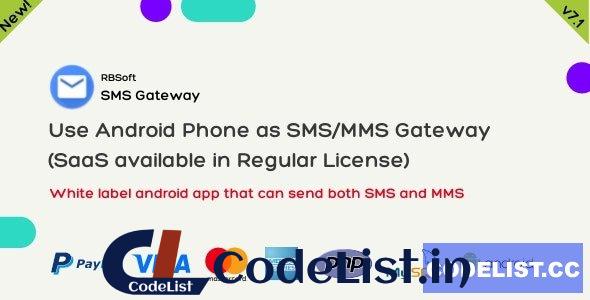 SMS Gateway v7.0 – Use Your Android Phone as SMS/MMS Gateway (SaaS)